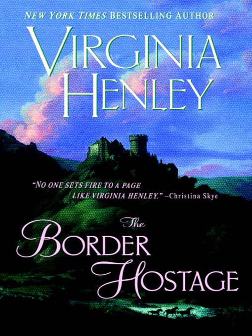 Title details for The Border Hostage by Virginia Henley - Available